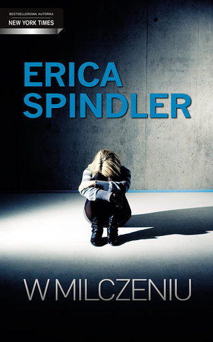 Erica Spindler - W milczeniu Erica Spindler - W milczeniu
