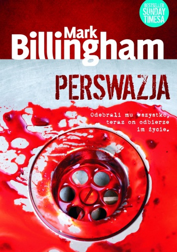 Mark Billingham - Perswazja Mark Billingham - Perswazja
