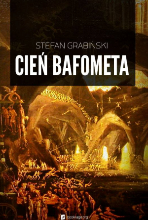 Stefan Grabiński - Cień Bafometa Stefan Grabiński - Cień Bafometa