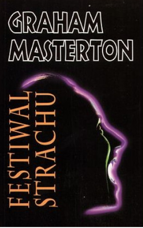 Graham Masterton - Festiwal strachu Graham Masterton - Festiwal strachu