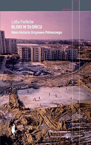 Bloki w słońcu - Lidia Pańków Bloki w słońcu - Lidia Pańków