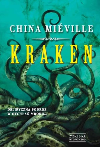 Kraken - China Mieville Kraken - China Mieville