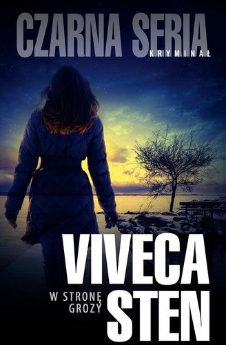 W stronę grozy - Viveca Sten W stronę grozy - Viveca Sten