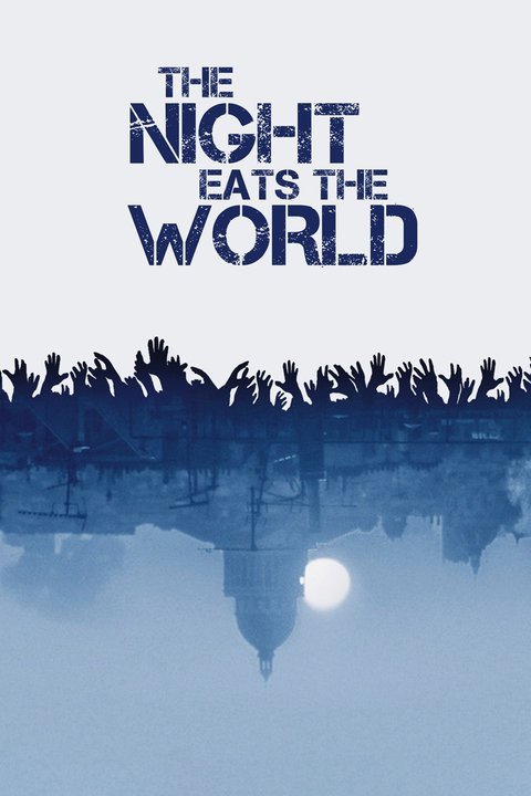 The Night Eats the World 2018 1080p BluRay x264-GUACAMOLE The Night Eats the World 2018 1080p BluRay x264-GUACAMOLE