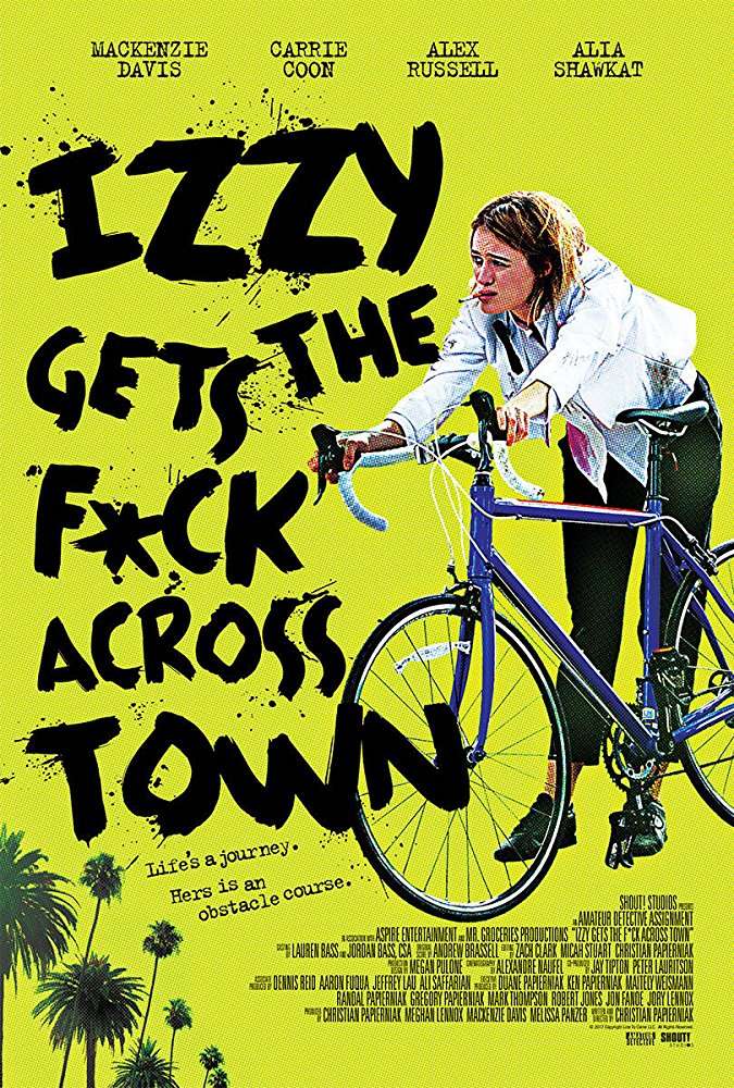 Izzy Gets the Fuck Across Town (2018) BDRip XviD AC3-EVO