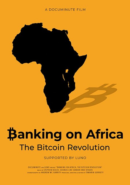 Banking On Africa The Bitcoin Revolution 2020 1080p AMZN WEBRip DDP2 0 x264-TEPES