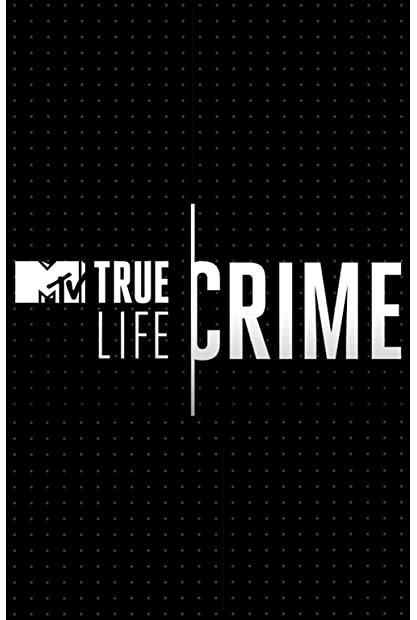 True Life Crime S02E10 720p WEB h264-BAE