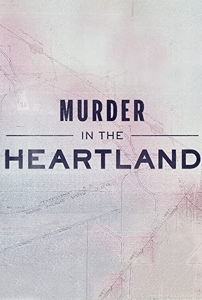 Murder in the Heartland 2017 S04E01 To Kill a Cowboy 720p WEBRip x264-KOMPO ...