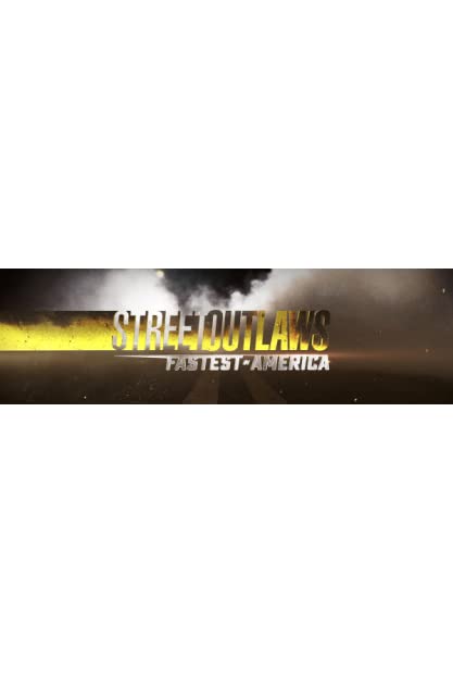 Street Outlaws Fastest in America S03E04 WEB x264-GALAXY