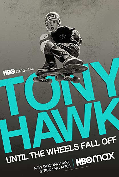 Tony Hawk Until the Wheels Fall Off 2022 720p WEBRip 800MB x264-GalaxyRG