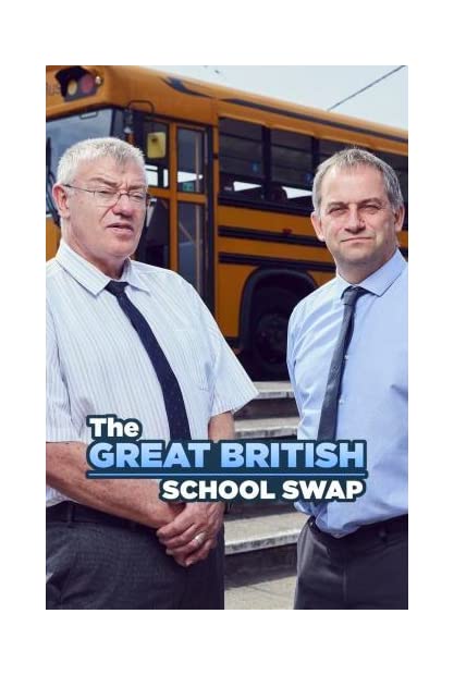 The Great British School Swap S01 COMPLETE 720p HDTV x264-GalaxyTV