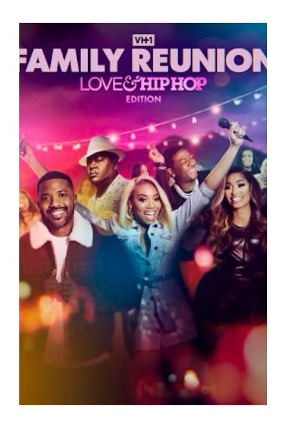 VH1 Family Reunion Love and Hip Hop Edition S03 COMPLETE 720p HULU WEBRip x ...
